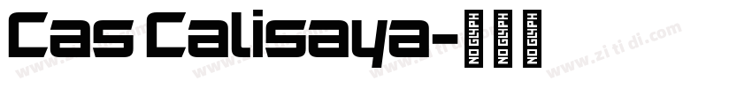 Cas Calisaya字体转换
